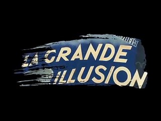 La Grande Illusion Bande-annonce (IT)
