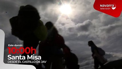 Sigue en Navarra Televisión la Primera Misa de las Javieradas el domingo