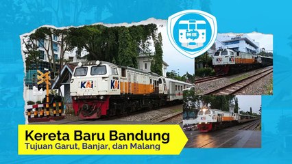 Kereta Baru Bandung : Tujuan Garut, Banjar, dan Malang