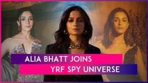 Alia Bhatt To Headline A Film In The YRF Spy Universe, Yash Raj Films CEO Akshaye Widhani Confirms