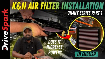 Jimny Series Part 1 | K&N Air Filter Installation | Does It Increase Power? | Promeet Ghosh