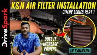 Jimny | K&N Air Filter Installation | In Kannada | Does It Increase Power? | Giri Mani