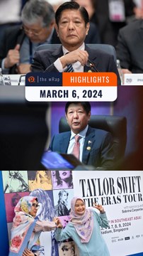 Rappler's highlights: Marcos on West Philippine Sea, Marcos on ill-gotten wealth, Singapore & Taylor Swift | The wRap | March 6, 2024