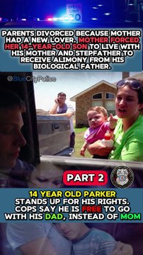 Parker New Part 2 , 14 year old Parker stands up for his rights. Cops say he is free to go with his dad, instead of mom #police #cops #FBI