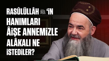 Rasûlüllâh ﷺ'in Hanımları Âişe Annemizle Alâkalı Ne İstediler? Rasûlüllâh ﷺ Onlara Ne Cevap Verdi?