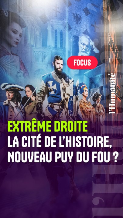 La Cité de l'histoire, le nouveau Puy-du-Fou ?