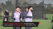 Liverpool - Salah a repris l'entraînement !