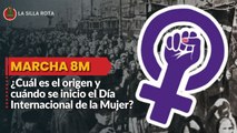 MARCHA 8M: ¿Cuál es el origen y cuándo se inicio el Día Internacional de la Mujer?