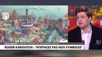 Paul Melun : «Aujourd’hui, on est à la version paroxystique de la détestation de la Nation»