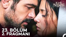 Kirli Sepeti 23. Bölüm 2. Fragmanı | İlkkan'la Evlenirsen Yüzümü Göremezsin!