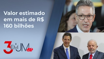 Zema se reúne com Lula e Haddad para discutir dívida de Minas Gerais