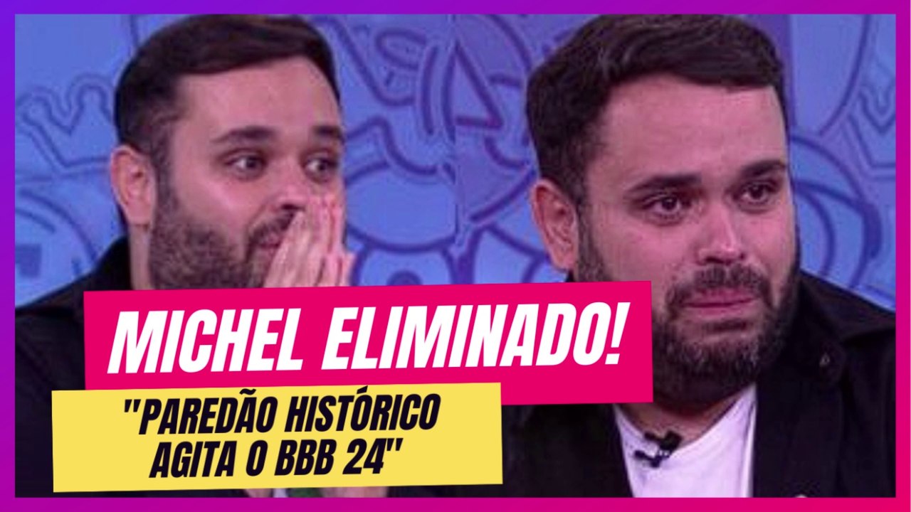 Surpresa no Bate-Papo BBB: Michel revela detalhes da eliminação recorde
