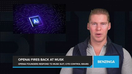 OpenAI Co-Founders Fire Back at Elon Musk's Lawsuit, Alleges His Desire for 'Absolute Control' as He Sought to Merge OpenAI with Tesla