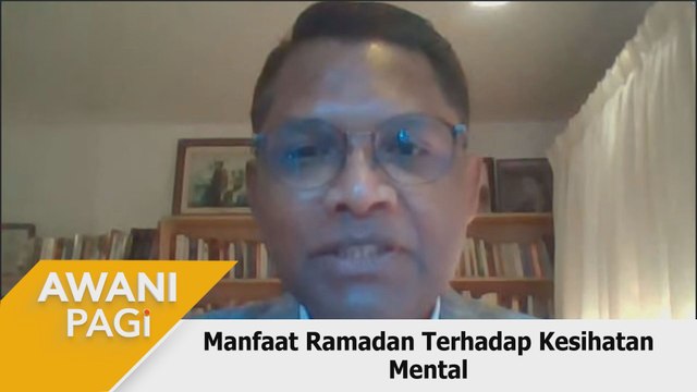 AWANI Pagi: Manfaat Ramadan terhadap kesihatan mental