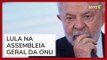 Presidente Lula discursa na abertura da Assembleia Geral da ONU