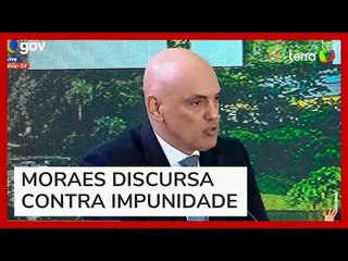 Alexandre de Moraes ‘impunidade não representa paz nem união’