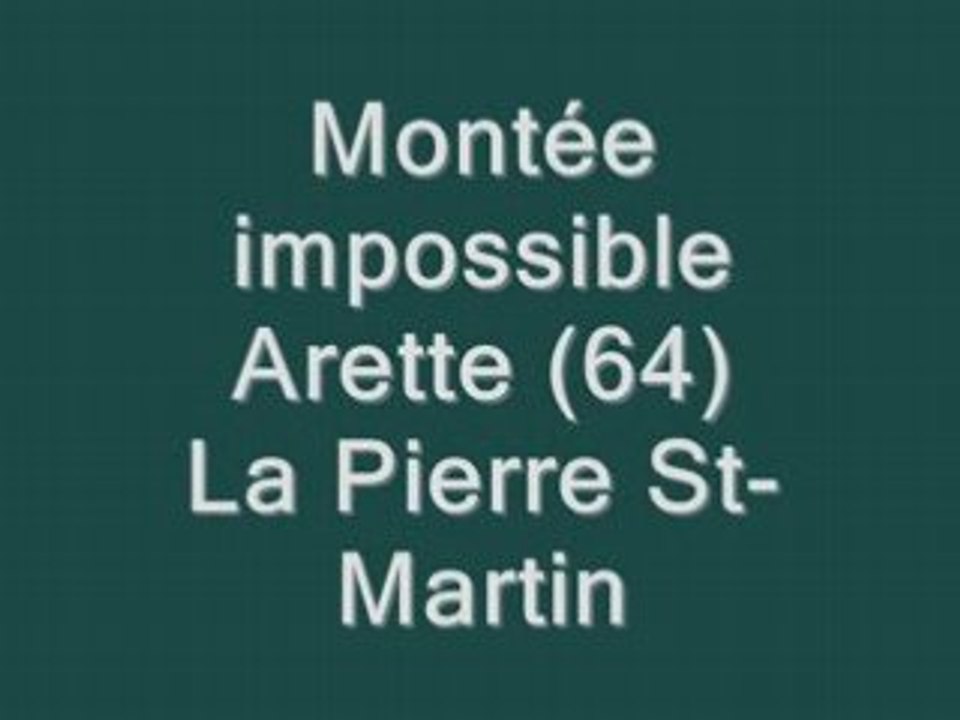 Montée Impossible Arette (64) La Pierre St-Martin