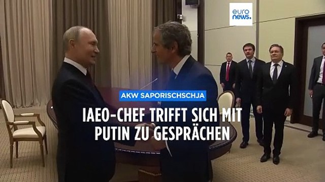 AKW Saporischschja: IAEO-Chef Grossi trifft Putin