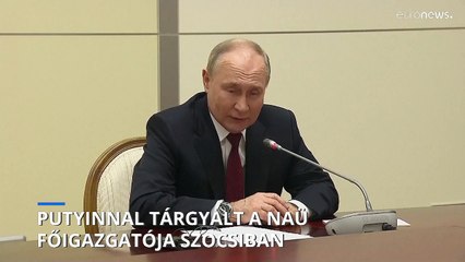 Putyin Szocsiban fogadta a Nemzetközi Atomenergia-ügynökség vezetőjét