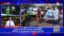 San Juan de Lurigancho: familiares y amigos de joven asesinado exigen justicia