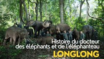 Histoire du docteur des éléphants et de l'éléphanteau Longlong