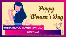 International Women’s Day 2024 Greetings, Wishes, Messages, Quotes, Wallpapers And Images To Share