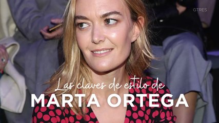 Las claves de estilo de Marta Ortega
