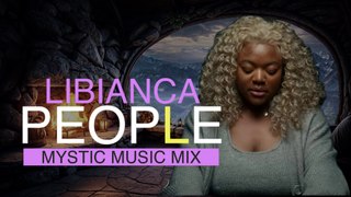 People - Lyrics | LIBIANCA | Mystic Music Mix