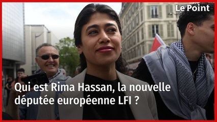 Qui est Rima Hassan, la nouvelle députée européenne LFI ?