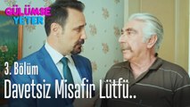 Davetsiz misafir Lütfü  - Gülümse Yeter 3  Bölüm