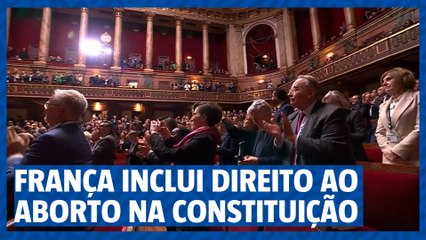 França aprova inscrição direito ao aborto na Constituição