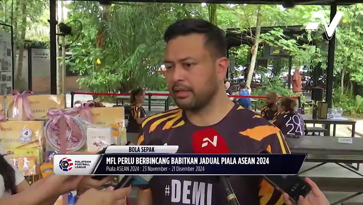 MFL perlu berbincang babitkan jadual Piala ASEAN 2024