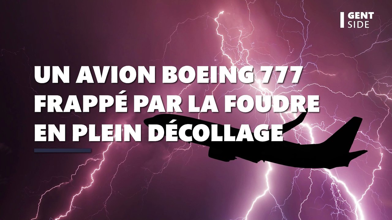 Un avion Boeing 777 frappé par la foudre en plein décollage, un phénomène rarissime