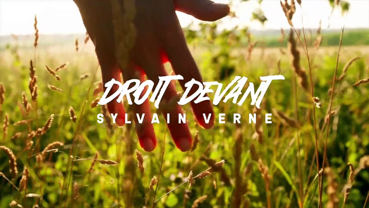 Sylvain Verne - Droit devant - (Lyrics Video) - 2k