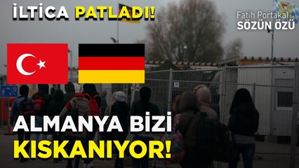 ALMANYA BİZİ KISKANMASIN DA NE YAPSIN? İLTİCA PATLADI!