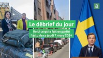 Le débrief du jour du jeudi 7 mars 2024