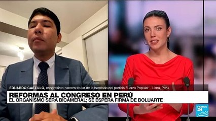 Eduardo Castillo: 'Buscamos que el Congreso de Perú tenga una Cámara reflexiva'