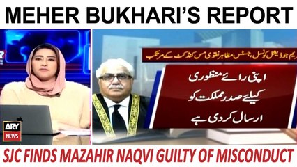 Khabar | SJC finds Justice Mazahir Naqvi guilty of misconduct | Meher Bukhari's Report
