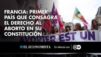 Francia se convierte en primer país que consagra el derecho al aborto en su constitución