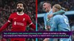 All-Out Attack – How Liverpool and Man City’s forwards compare