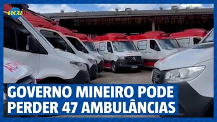 Governo mineiro pode perder 47 ambulâncias que estão paradas