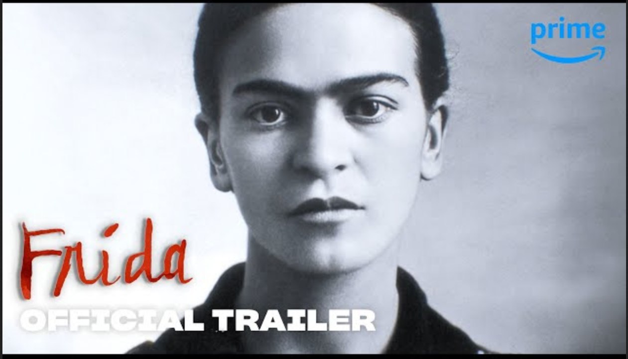 FRIDA | Official Trailer - Prime Video