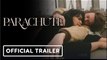 Parachute | Official Trailer - Courtney Eaton, Gina Rodriguez, Joel McHale, Dave Bautista