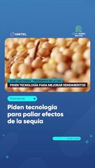 Piden tecnología para paliar efectos de la sequía