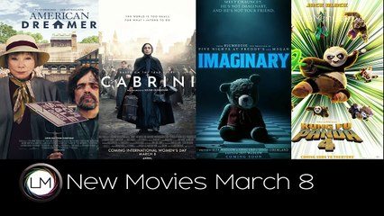 New Movies: Kung Fu Panda 4, Cabrini, Imaginary, and American Dreamer