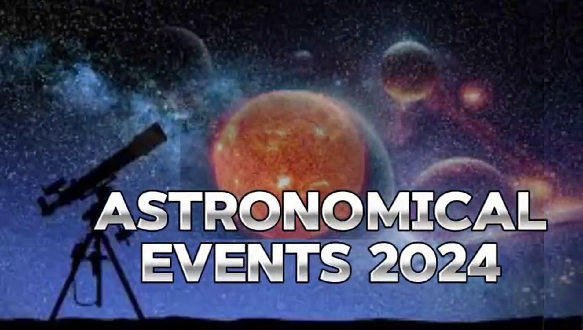 ⁣2024 Astronomical Events