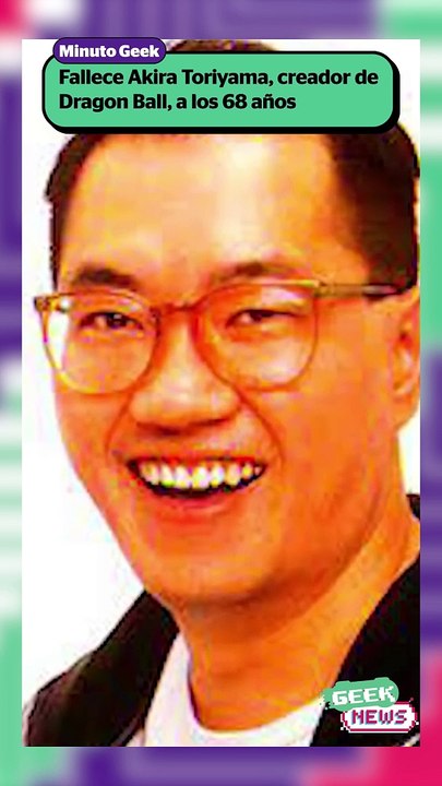 Fallece Akira Toriyama, artista creador de Dragon Ball | Reporte Indigo