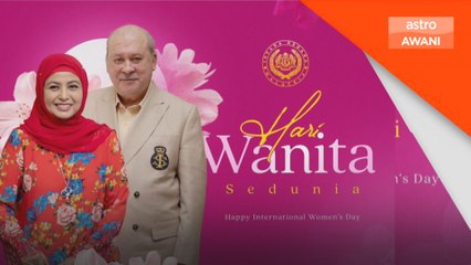 Raja Permaisuri Agong zahirkan ucapan Hari Wanita