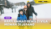 Raffi Ahmad Sewa 21 Vila Mewah di Jepang, Biaya per Malamnya Tembus Ratusan Juta?