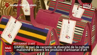 GIMSO, le pari de raconter la diversité de la culture malienne à travers les produits d’artisanat d’art